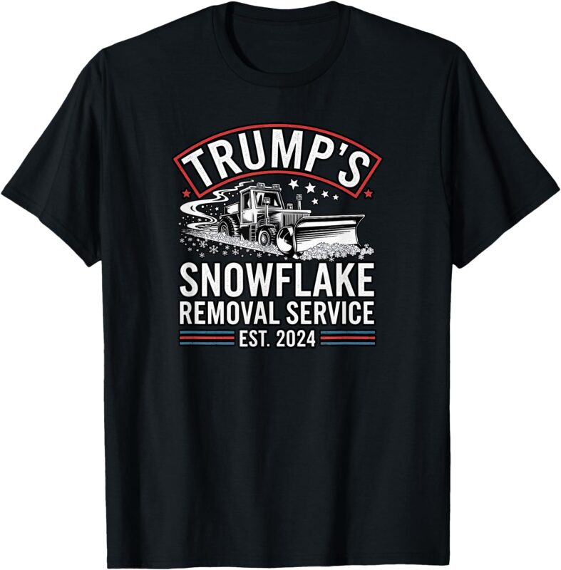 Trump’s Snowflake Removal Service Est. 2024 Funny Trump 2025 T-Shirt