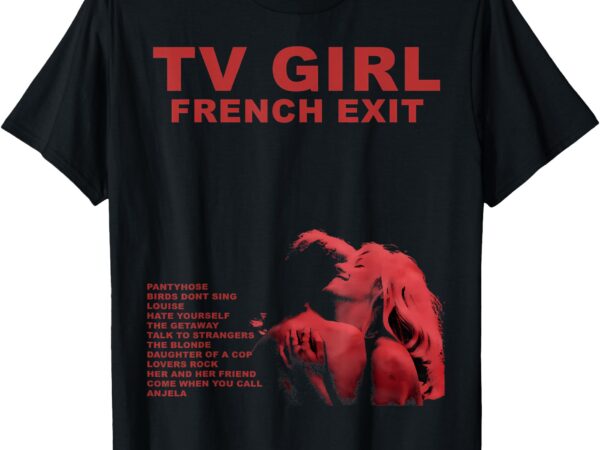 Tv girl band frenchs exit album t-shirt