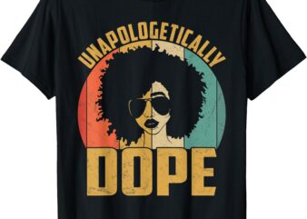 Unapologetically Dope Black Pride Melanin African American Short Sleeve T-Shirt