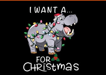 I Want A Hippopotamus For Christmas PNG, Xmas Hippo PNG