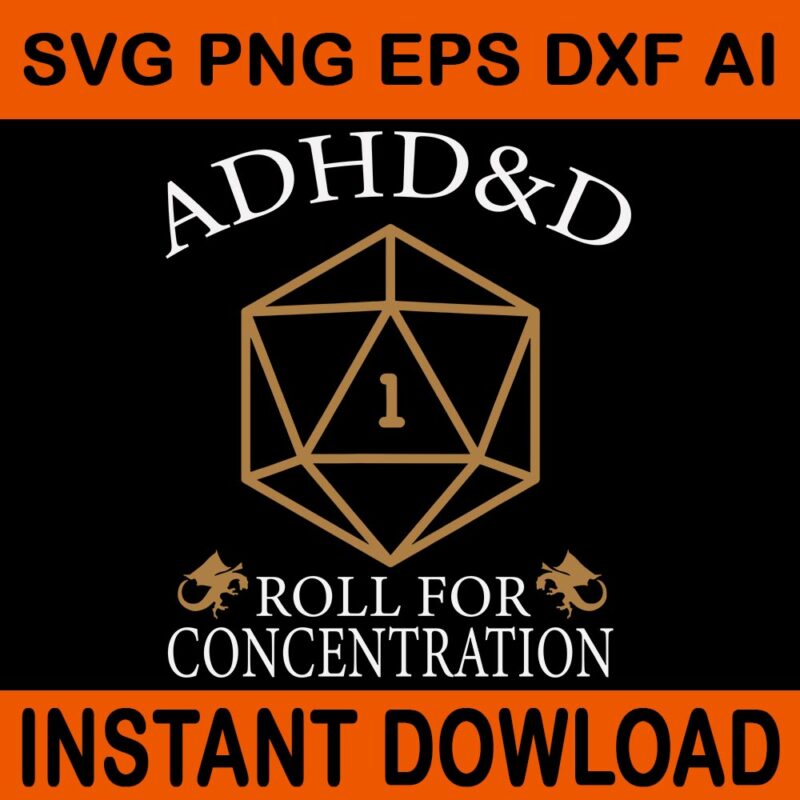 Vintage ADHD&D Roll For Concentration DnD SVG