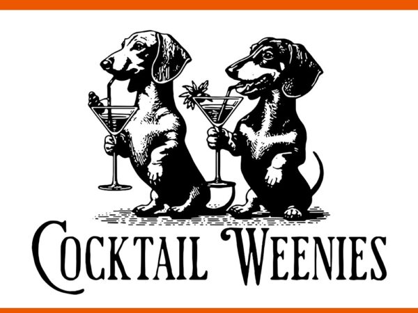 Martini cocktail dachshund svg, cocktail weenies dachshund svg t shirt designs for sale