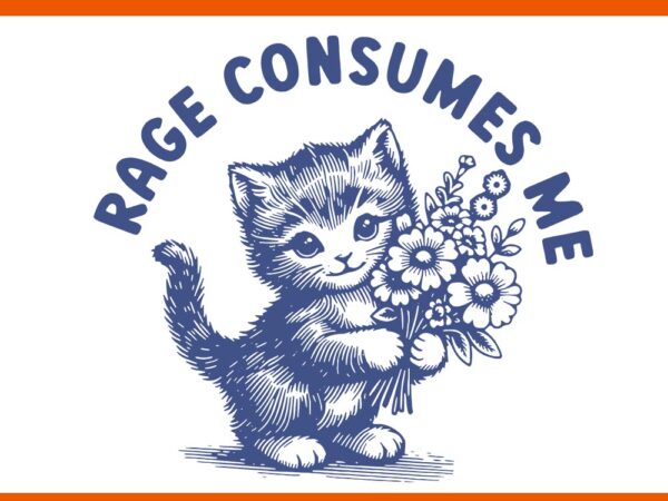 Rage consumes me cat svg t shirt design online