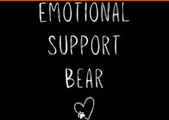 Emotional Support Bear SVG