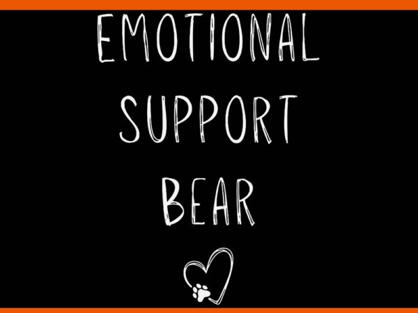 Emotional support bear svg vector clipart