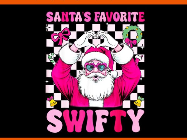 Santa’s favorite swifty merry christmas groovy xmas lights png t shirt template vector