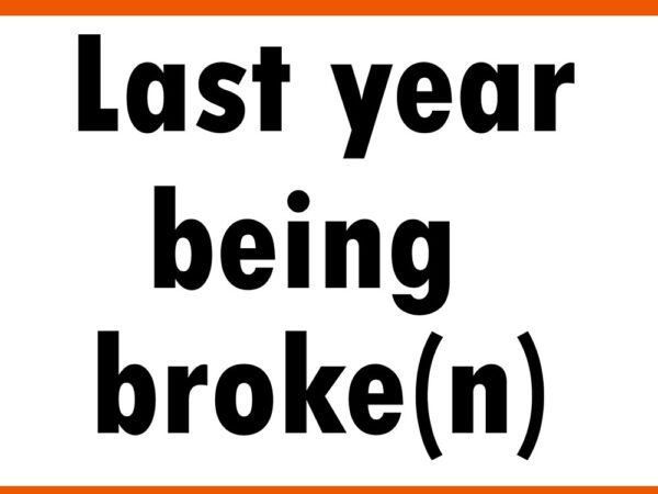 Last year being broken svg t shirt vector graphic