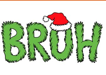 Bruh Christmas SVG, Bruh Meme Christmas Svg, Bruh Meme Svg