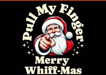 Pull My Finger Merry Whiff-Mas PNG, Merry Rizzmas PNG, Santa Rizzmas PNG