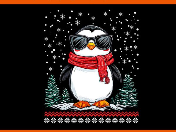 Funny christmas penguin with sunglasses ugly christmas png t shirt graphic design