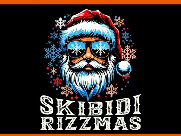 Skibidi rizzmas christmas santa png, rizzmas santa claus png t shirt template vector