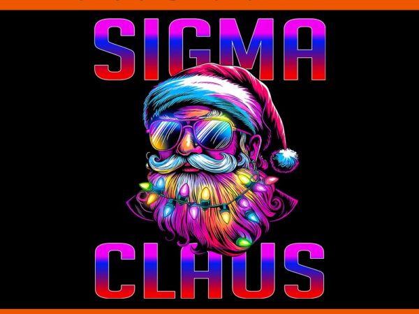 Sigma claus santa png, sigma claus christmas png, skibidi rizzmas png, skibidi rizzmas santa png t shirt template vector