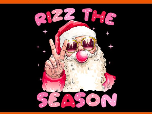 Rizz the season santa png, rizz the season santa christmas png t shirt design online