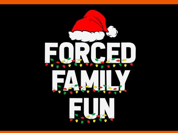 Forced family fun christmas pajamas svg, forced family fun svg t shirt graphic design