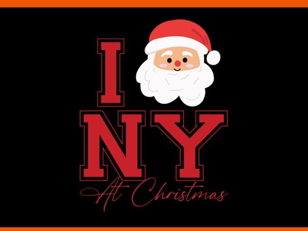 I love new york at christmas svg t shirt design for sale