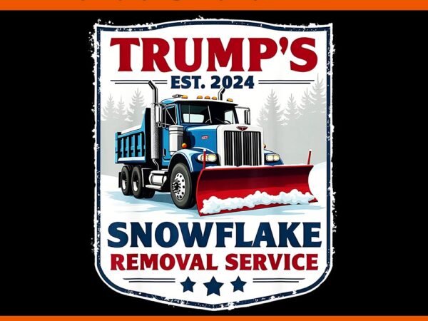 Trump’s snowflake removal service png t shirt designs for sale