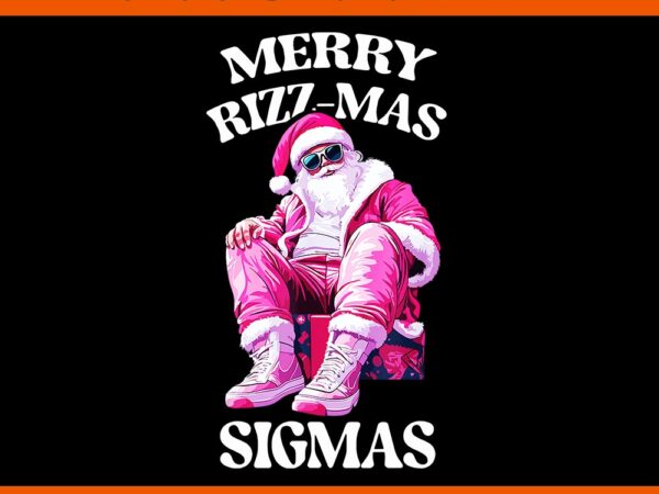 Merry rizz-mas sigmas santa rizzler png, santa rizzmas png t shirt designs for sale