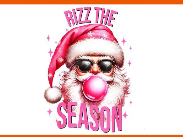 Rizz the season santa png, christmas rizzmas pink santa rizzler png t shirt design online