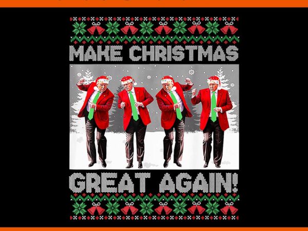 Santa trump dance make christmas great again ugly sweater png t shirt template vector