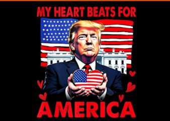 My heart beats for america trump png, trump is my valentine png, make valentine's day great again trump png, trump valentine png