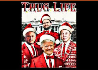 Trump Squad Thug Life PNG, Trump Vance Kennedy Elon Christmas PNG, Trump Thug Life PNG