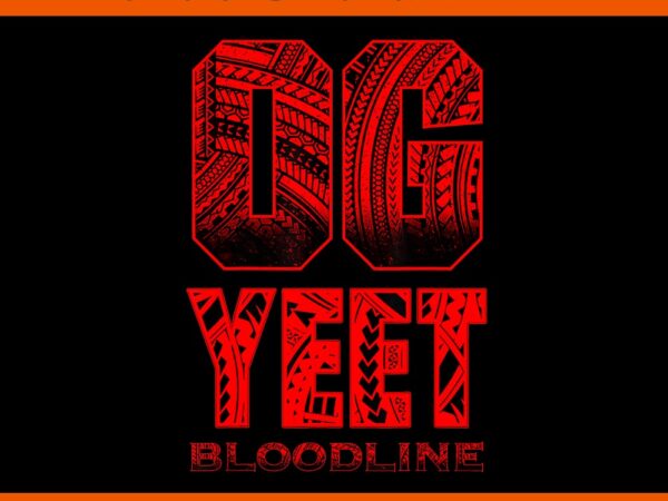 Vintage og yeet bloodline funny roman wrestler png t shirt vector art