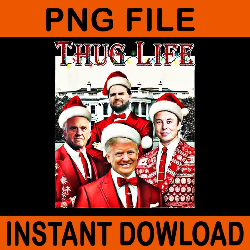 Trump Squad Thug Life PNG, Trump Vance Kennedy Elon Christmas PNG, Trump Thug Life PNG