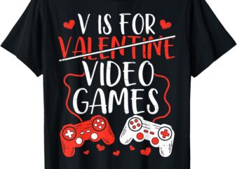 V Is For Video Games Valentine Gamer Valentines Day Men Boy T-Shirt