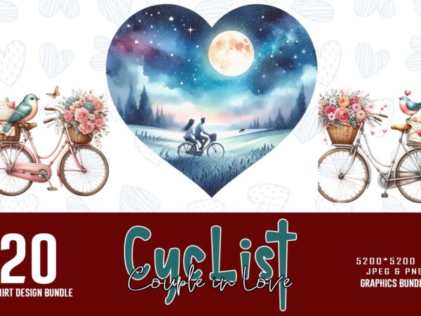 Trendy valentines day cycling couple in love t-shirt design bundle of 20 png & jpeg designs – download instantly retro vintage t-shirt bundl