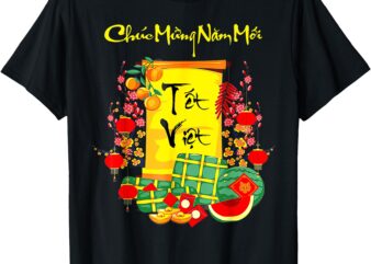 Vietnamese Lunar New Year 2025 Tet Viet Chuc Mung Nam Moi T-Shirt