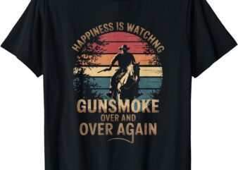 Vintage Happiness is watching Gunsmoke over and over again T-Shirt