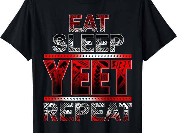 Vintage jey first name saying eat sleep yeet repeat apparel t-shirt