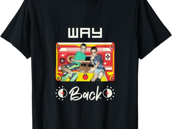 Way back tdilly t-shirt