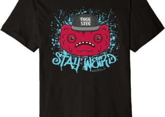 Wide Eyed Weirdo Fugg Life Stay Weird Premium T-Shirt