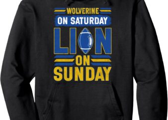 Wolverine On Saturday Lion On Sunday Shirts For Men Women Pullover Hoodie