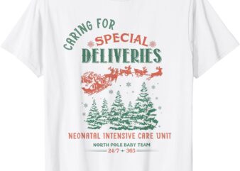 Women Caring For Special Deliveries NICU Nurse Christmas T-Shirt