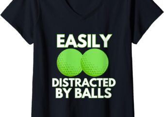 Womens Easily Distracted by Balls Funny Golf V-Neck T-Shirt