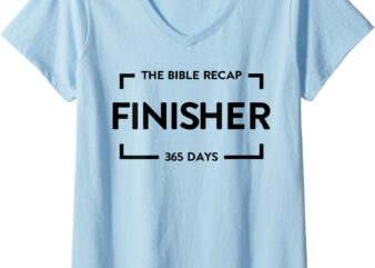 Womens The Bible Recap Finisher 365 Days V-Neck T-Shirt