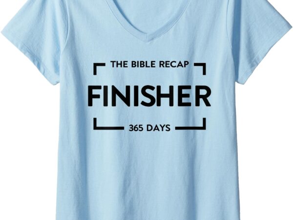 Womens the bible recap finisher 365 days v-neck t-shirt