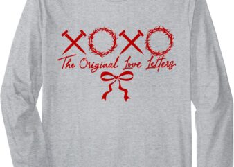 XOXO The Original Love Letters Christian Valentine’s Day Long Sleeve T-Shirt