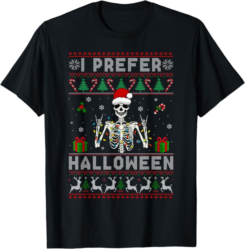 Xmas Holiday Skeleton I Prefer Halloween Christmas Funny T-Shirt