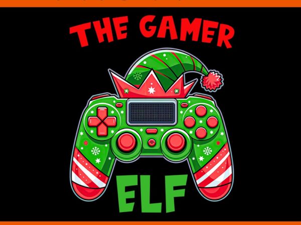 Christmas the gamer elf video gaming png, gamer christmas png, the gamer elf christmas png t shirt vector file