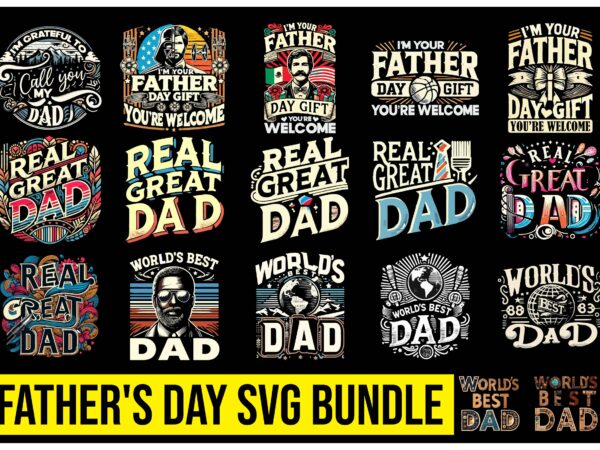 Father’s day t-shirt design bundle