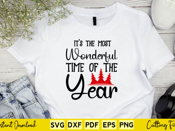 It’s the most wonderful time of the year funny christmas design