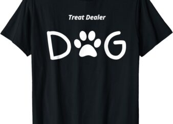 dog lover treat T-Shirt