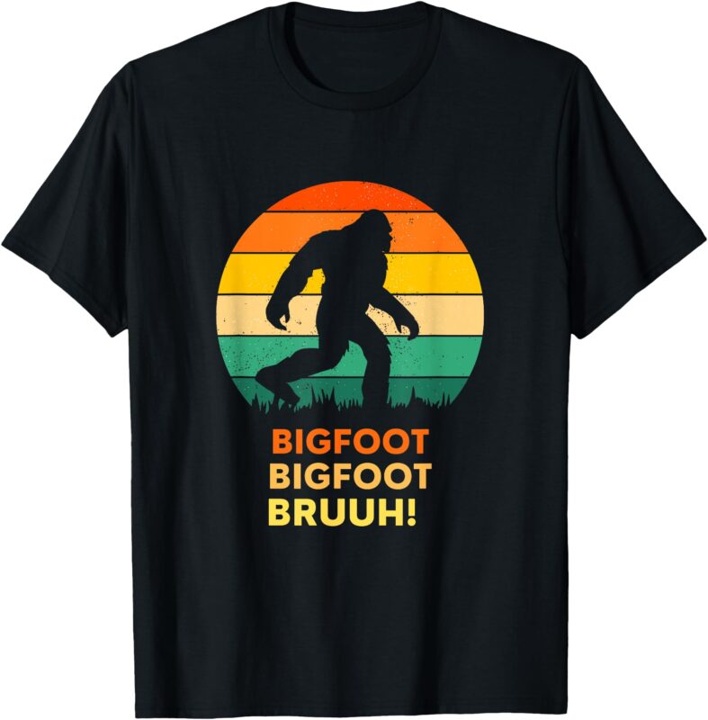 funny sayiing bigfoot bruuh T-Shirt