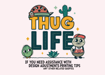 Thug Life t shirt designs for sale