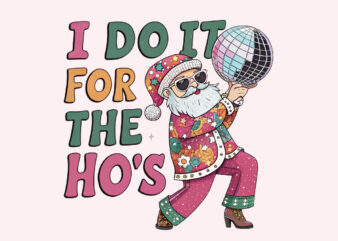 I Do It for the Ho’s,Retro Santa Png