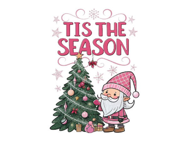 Tis the season pink christmas t shirt designs for sale