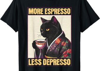 more espresso less depresso kimono cat japanese art T-Shirt